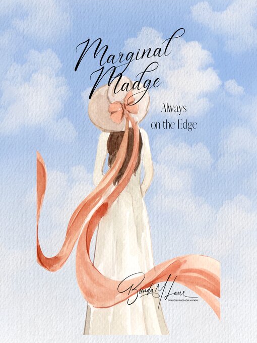 Title details for Marginal Madge Always on the Edge by Brenda M Lane - Available